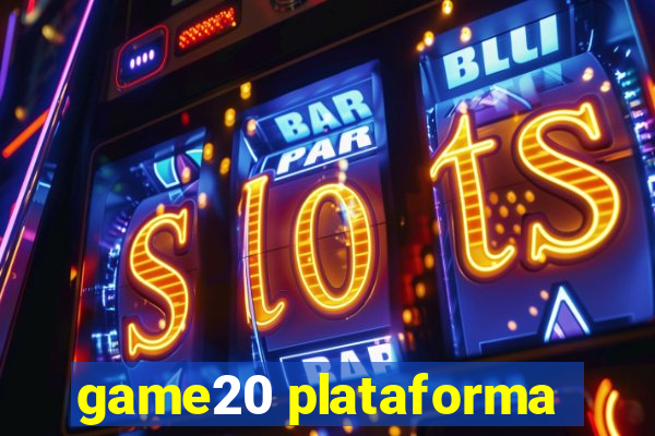 game20 plataforma